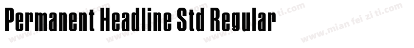 Permanent Headline Std Regular字体转换